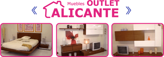 Muebles Outlet en Alicante